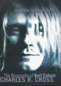 Heavier Than Heaven Uk Kurt Cobain