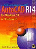 Advancing With Autocad Release 14 For Wi