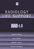 Radiology Life Support (Rad-Ls): A Practical Approach