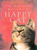 One Hundred Ways To A Happy Cat