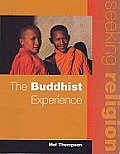 The Seeking Religion: The Buddhist Experience