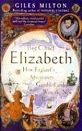 Big Chief Elizabeth How Englands Adventu