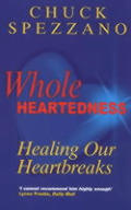 Whole Heartedness Healing Our Heartbreak