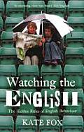Watching The English The Hidden Rules