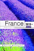 France 1815 2003 Modern History for Modern Languages