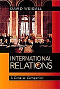 International Relations: A Concise Companion