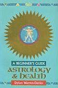 Astrology & Health A Beginners Guide