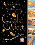 Gold Quest A Treasure Trail Through History