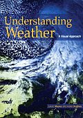 Understanding Weather: A Visual Approach