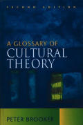 Glossary Of Cultural Theory