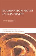 Examination Notes in Psychiatry