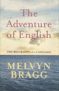 Adventures In English The Biography Of A