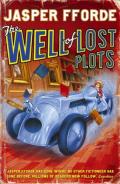 The Well Of Lost Plots: A Thursday Next Novel: Thursday Next 3