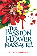 Passion Flower Massacre