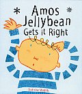 Amos Jellybean Gets It Right