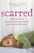 Scarred: She Was a Slave to Her Father. Pain Was Her Only Escape.