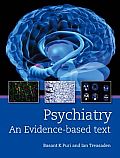 Psychiatry: An Evidence-Based Text