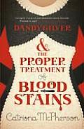 Dandy Gilver & the Proper Treatment of Bloodstains