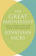 Great Partnership God Science & the Search for Meaning