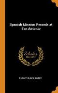 Spanish Mission Records at San Antonio