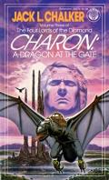 Charon: A Dragon At The Gate: Four Lords of the Diamond 3