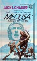 Medusa: A Tiger By The Tail: Four Lords Of The Diamond 4