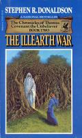 The Illearth War: First Chronicles of Thomas Covenant the Unbeliever 2