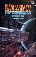 The Foundation Trilogy: Foundation / Foundation And Empire / Second Foundation