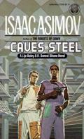The Caves Of Steel: Elijah Bailey And R. Daneel Olivaw 1