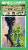The Power That Preserves: First Chronicles of Thomas Covenant 3