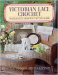 Victorian Lace Crochet 38 Exquisite