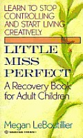 Little Miss Perfect A Recovery Book For
