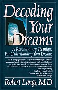 Decoding Your Dreams A Revolutionary Technique for Understanding Your Dreams