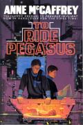 To Ride Pegasus: Pegasus 1
