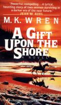 A Gift Upon The Shore