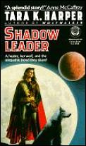 Shadow Leader Tales Of The Wolves 02