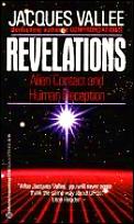 Revelations Alien Contact & Human De