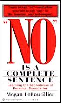No Is A Complete Sentence