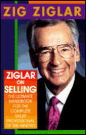 Ziglar On Selling The Ultimate Handbook