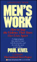 Mens Work How To Stop The Violence That