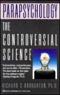 Parapsychology The Controversial Science