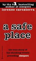 Safe Place The True Story Of A Father