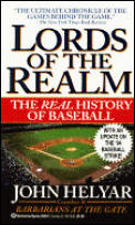 Lords Of The Realm The Real History Of Baseball