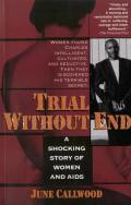 Trial Without End A Shocking Story Of Women & AIDS