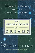 Hidden Power Of Dreams How To Use Dreams