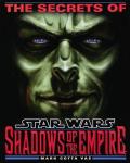 Secrets of Star Wars Shadows of the Empire