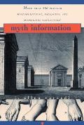 Myth Information: More Than 590 Popular Misconceptions, Fallacies, and Misbeliefs Explained!
