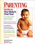 Parenting Guide To Your Babys First Year