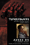 Troublemaker One Mans Crusade Against