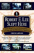 Robert E Lee Slept Here Civil War Inn